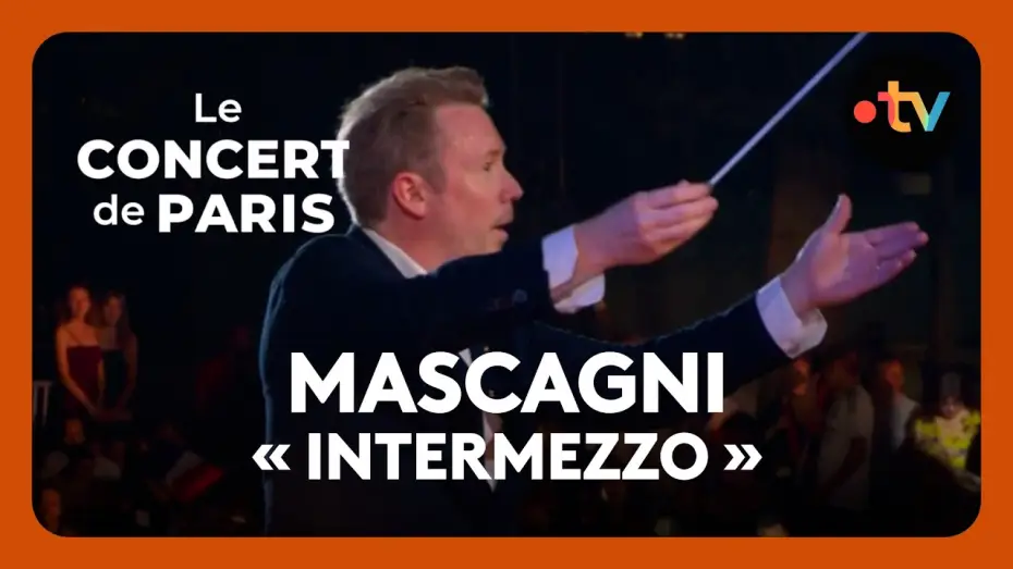Wideo do filmu Le concert de Paris 2026 — Cavalleria rusticana : « Intermezzo » (Pietro Mascagni) par l’Orchestre National de France