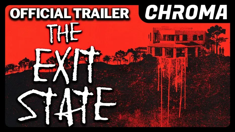 Wideo do filmu The Exit State — The Exit State | Official Trailer | Chroma