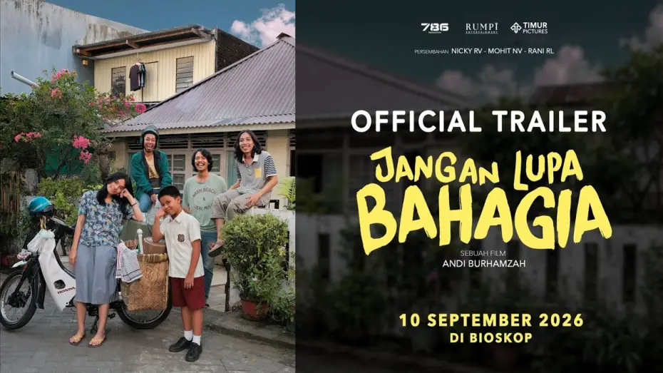 Wideo do filmu Jangan Lupa Bahagia — Jangan Lupa Bahagia - Official Trailer