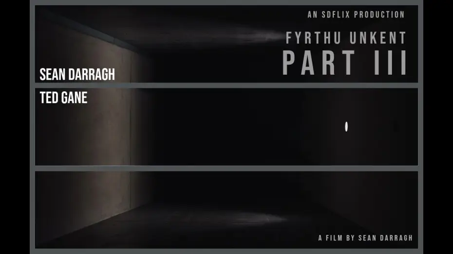 Wideo do filmu Fyrthu Unkent Part III — Fyrthu Unkent Part III - Short Experimental Horror Film