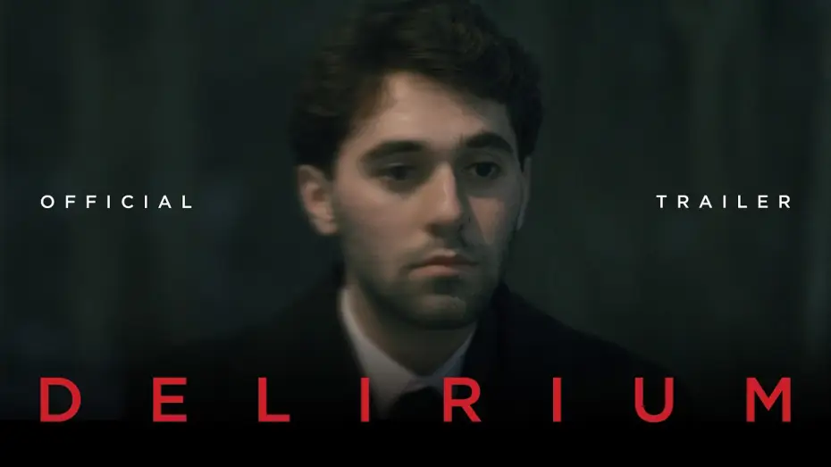 Wideo do filmu Delirium — DELIRIUM -  OFFICIAL TRAILER