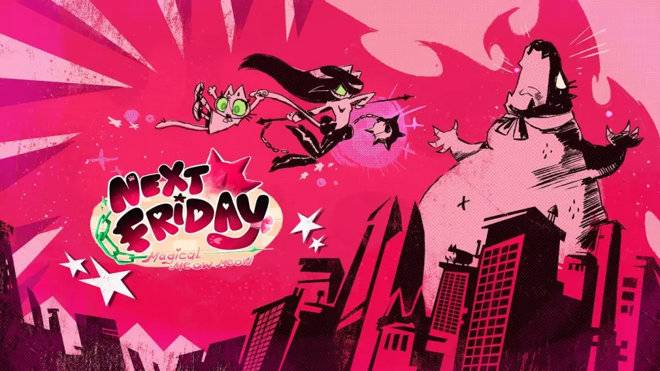 Wideo do filmu Next Friday - Magical Meow Meow — NEXT FRIDAY: MAGICAL MEOW MEOW - PILOT