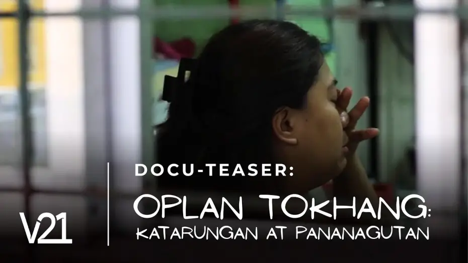 Wideo do filmu Oplan Tokhang: Katarungan at Pananagutan — V21 | OPLAN TOKHANG: Katarungan at Pananagutan - Teaser