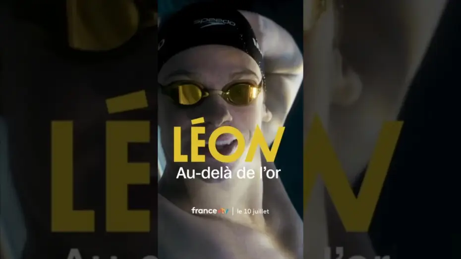 Wideo do filmu Léon : Au-delà de l’Or — "Léon, au-delà de l'or", au plus près de Léon Marchand
