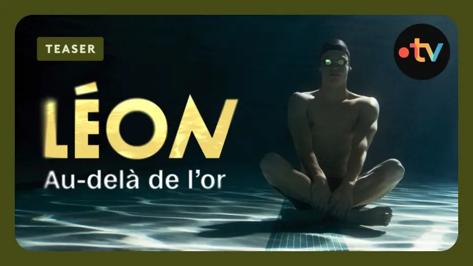 Wideo do filmu Léon : Au-delà de l’Or — Au plus près de Léon Marchand｜"Léon, au-delà de l'or", la bande-annonce