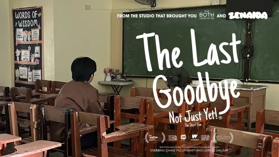 Wideo do filmu The Last Goodbye: Not Just Yet — The Last Goodbye: Not Just Yet! The Short Motion Picture Film (Short Teaser Cilp)