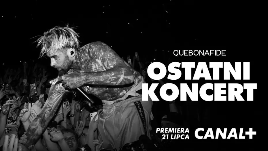 Wideo do filmu Quebonafide: Ostatni koncert — QUEBONAFIDE: OSTATNI KONCERT | Premiera 21 lipca w CANAL+ #quebonafide #quebo #canalpluspolska