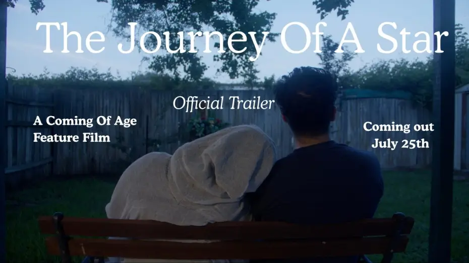 Wideo do filmu The Journey of a Star — The Journey Of A Star: A Coming Of Age Feature Film Official Trailer