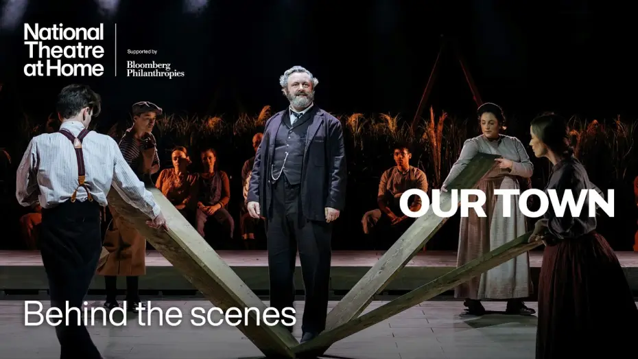 Wideo do filmu Our Town — Behind the scenes of Our Town with Michael Sheen | National Theatre at Home