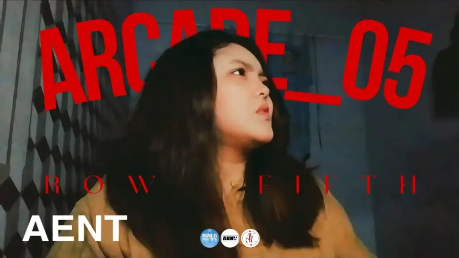 Wideo do filmu Arcade Five Part Two: The Last Call — ARCADE_05: ROW FIFTH | The Last Call | ANYEB GLOBAL AUDITION