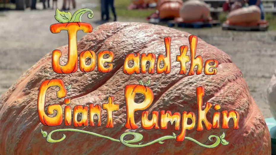 Wideo do filmu Joe and the Giant Pumpkin — Joe and the Giant Pumpkin (2026) | Official Trailer
