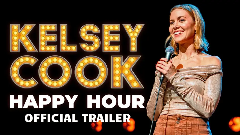 Wideo do filmu Kelsey Cook: Happy Hour — Happy Hour Official Trailer | Kelsey Cook