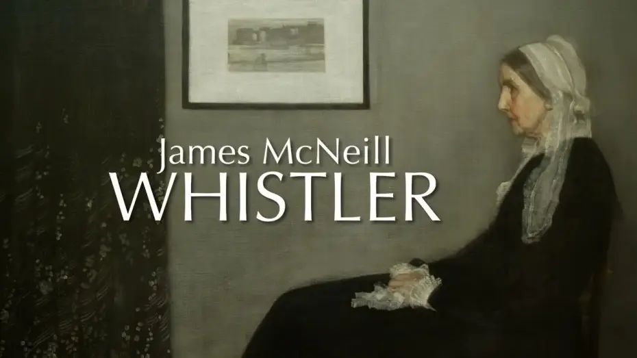 Wideo do filmu James McNeill Whistler — JAMES McNEILL WHISTLER | OFFICIAL TRAILER | EXHIBITION ON SCREEN