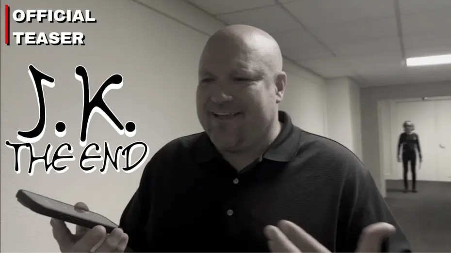 Wideo do filmu J.K. The End — J.K. The End ~ (Official Teaser Trailer 1) ~ B&M Studios
