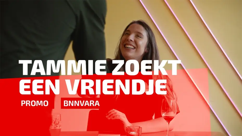 Wideo do filmu Tammie Zoekt een Vriendje — Tammie zoekt een vriendje| BNNVARA Trailers