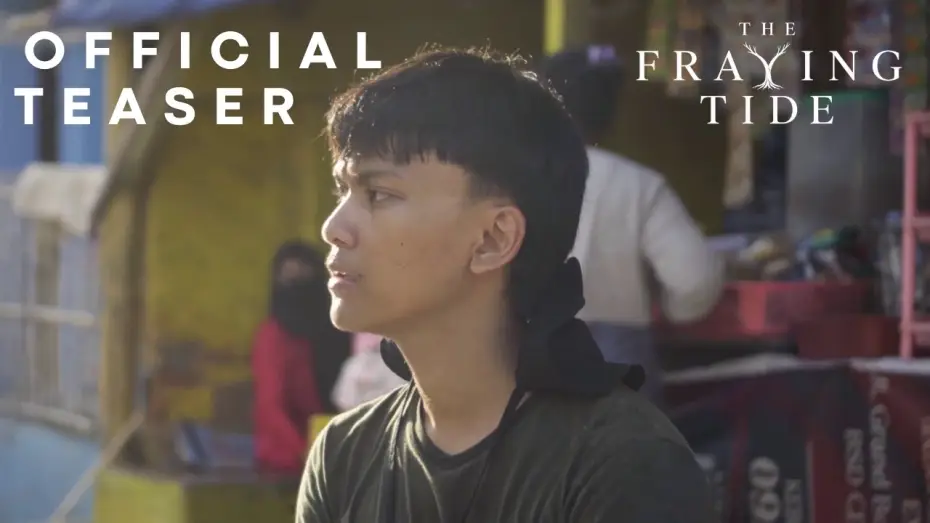 Wideo do filmu The Fraying Tide — Official Teaser - The Fraying Tide