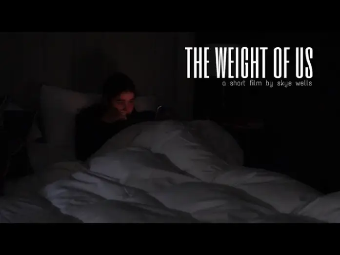 Wideo do filmu The Weight of Us — THE WEIGHT OF US : a short film about emotional abuse