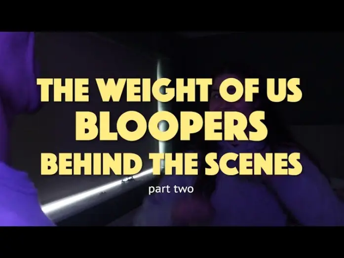 Wideo do filmu The Weight of Us — BLOOPERS part 2 for my short film THE WEIGHT OF US (go stream now)