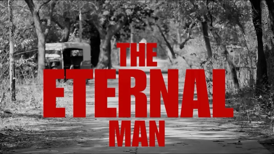 Wideo do filmu Redux entity — THE ETERNAL MAN | TRAILER | RELEASING ON - 1st june, 2026 | A FILM BY AMAN & NISARG