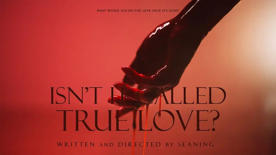 Wideo do filmu Isn't It Called True Love? — Isn't It Called True Love? (Short Film 2026) | Crowdfunding Campaign
