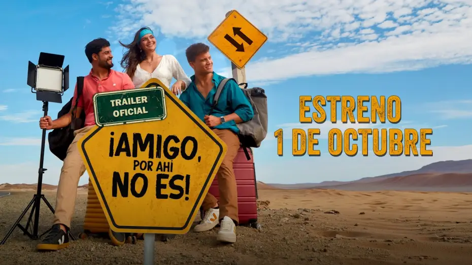 Wideo do filmu ¡Amigo, por ahí no es! — AMIGO POR AHÍ NO ES — Tráiler Oficial | 1 de Octubre 🎬