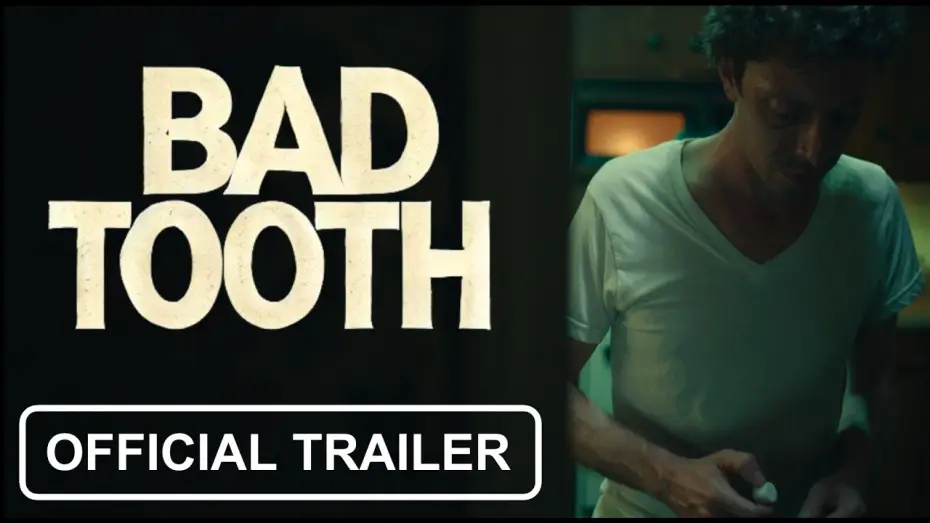 Wideo do filmu Bad Tooth — BAD TOOTH ⎸ OFFICIAL TRAILER