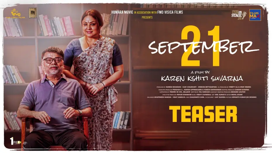 Wideo do filmu ಸೆಪ್ಟೆಂಬರ್ 21 — September 21:Official Teaser(Hindi)Pravin S Sisodia IPryanka Upendra |Karen K Suvarna IKailash Kher