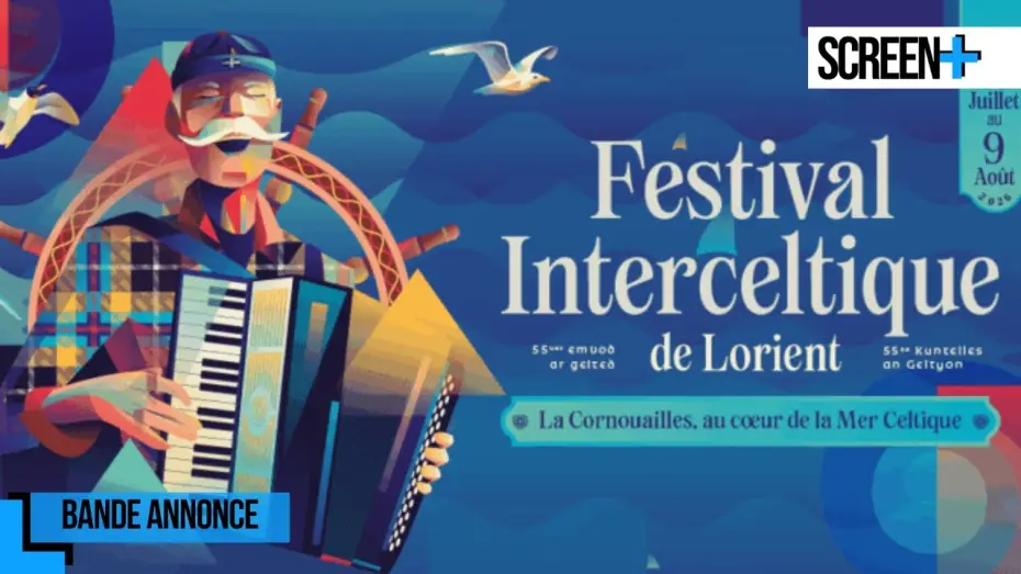 Wideo do filmu Le 55e Festival Interceltique de Lorient - Le Grand Spectacle — Le 55e Festival interceltique de Lorient sur France 3