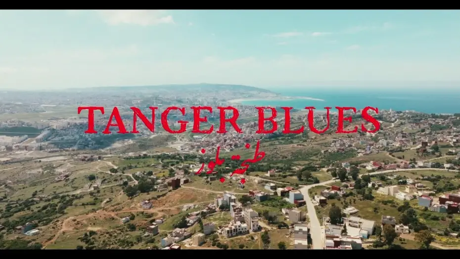 Wideo do filmu Tanger blues — Tanger Blues - En salle le 09 Décembre 2026