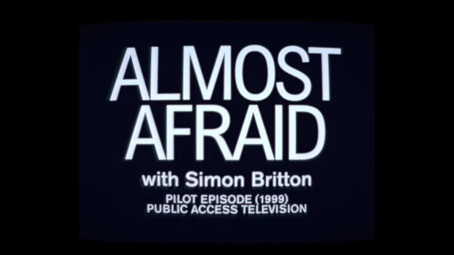 Wideo do filmu Almost Afraid — Almost Afraid | with Simon Britton | Archival Trailer (1999)