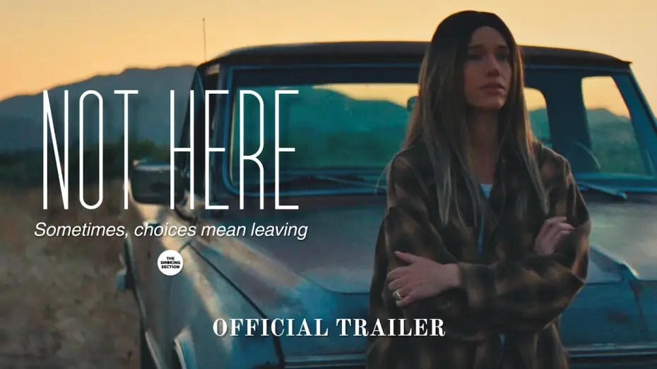 Wideo do filmu Not Here — NOT HERE | Sometimes, Choices Mean Leaving | Official Trailer