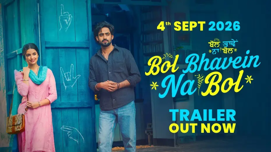 Wideo do filmu Bol Bhavein Na Bol — BOL BHAVEIN NA BOL | Official Trailer | Sidak Gill |Jaanya Joshi | Releasing Worldwide 4th Sept 2026