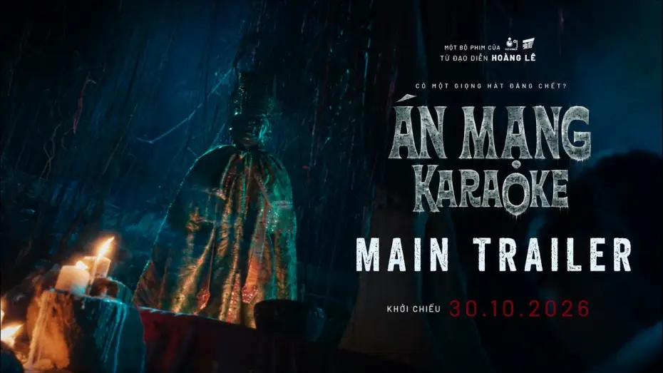 Wideo do filmu Án Mạng Karaoke — ÁN MẠNG KARAOKE  | OFFICIAL TRAILER | KHỞI CHIẾU TẠI RẠP 30.10.2026