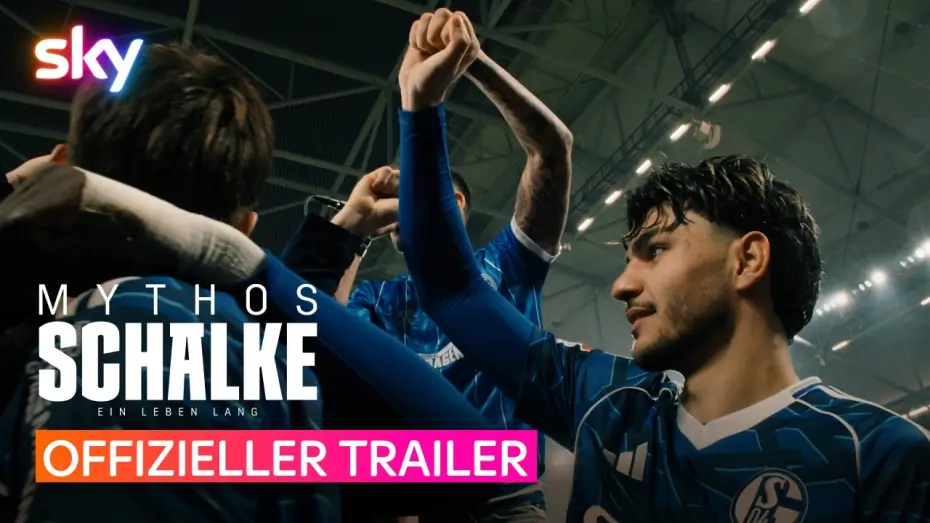 Wideo do filmu Mythos Schalke - Ein Leben lang — Mythos Schalke – Ein Leben lang | Offizieller Trailer | Sky & WOW