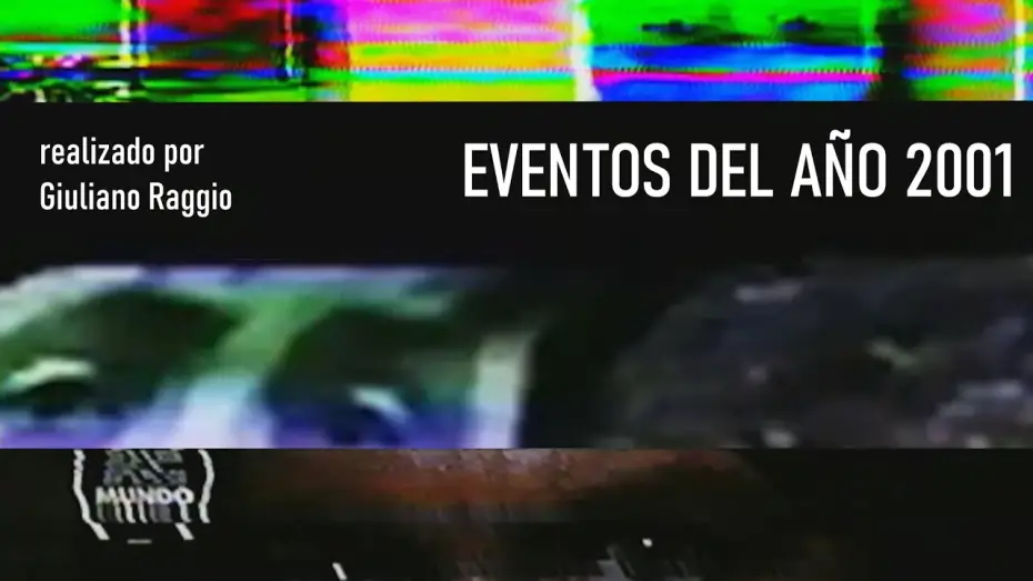 Wideo do filmu Eventos del Año 2001 — Eventos del Año 2001 - Tráiler