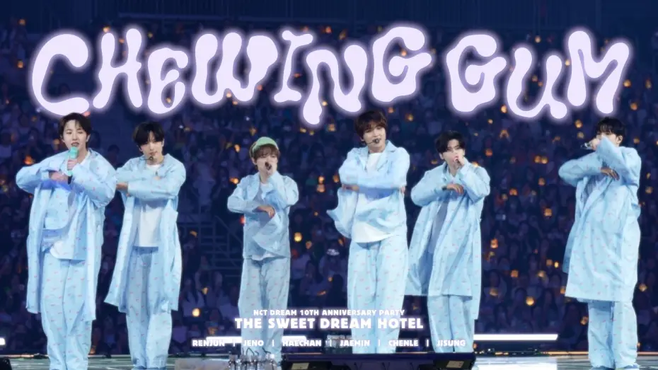 Wideo do filmu NCT DREAM 10TH ANNIVERSARY PARTY 'THE SWEET DREAM HOTEL' — NCT DREAM 엔시티 드림 'Chewing Gum' @NCT DREAM 10TH ANNIVERSARY PARTY