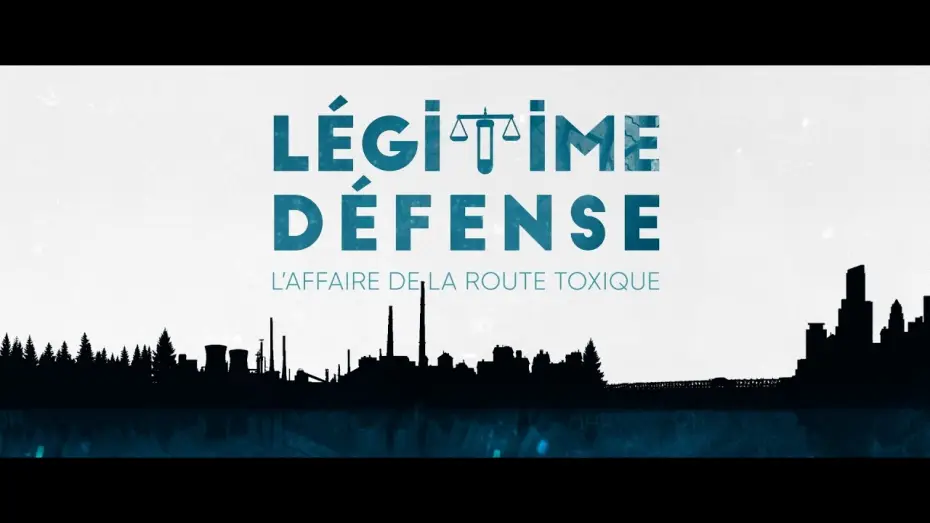 Wideo do filmu Légitime Défense - L'affaire de la route toxique — LÉGITIME DÉFENSE, L'AFFAIRE DE LA ROUTE TOXIQUE - Bande annonce