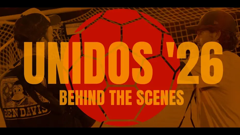 Wideo do filmu Unidos '26 — Unidos '26 - Behind the Scenes Featurette