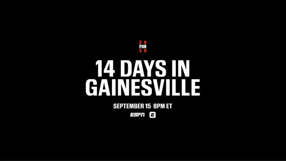 Wideo do filmu 14 Days in Gainesville — ESPN Films’ newest 30 for 30, 14 Days in Gainesville