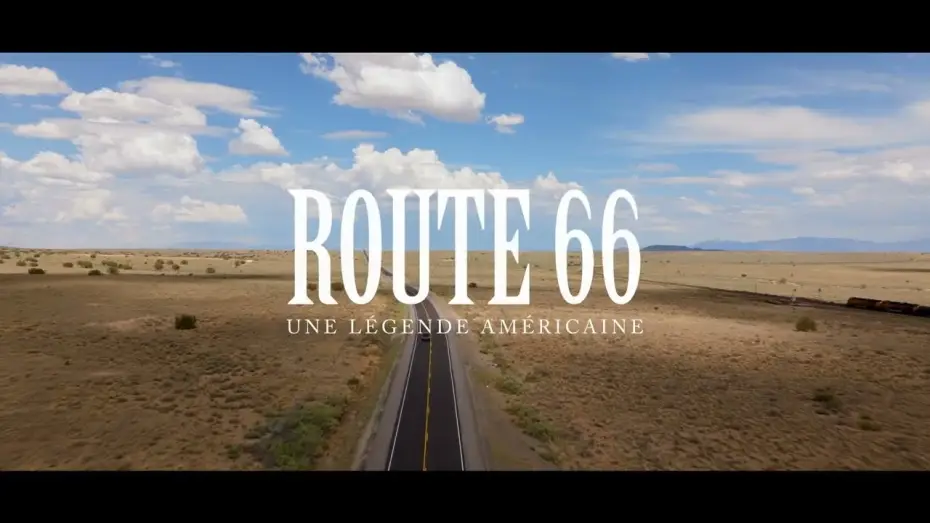 Wideo do filmu Route 66, une légende américaine — Route 66, une légende américaine - Bande annonce