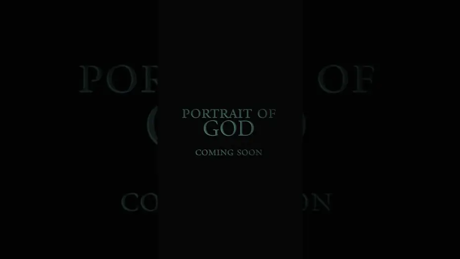 Wideo do filmu Portrait of God — Feature film coming soon.