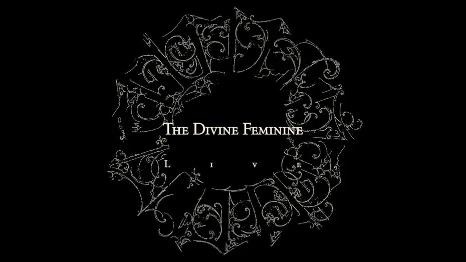 Wideo do filmu The Divine Feminine Live — The Divine Feminine Live
