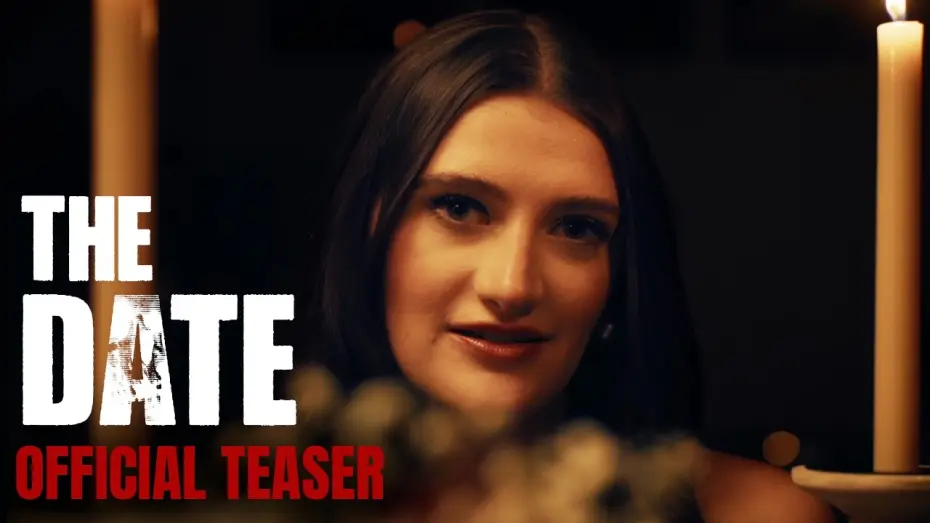 Wideo do filmu The Date — The Date - Short Horror Film | Official Teaser