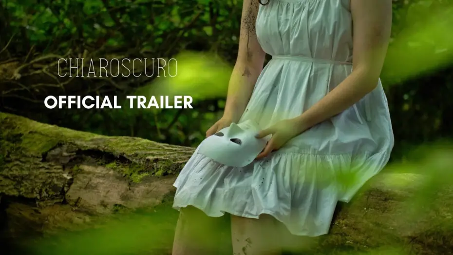 Wideo do filmu Chiaroscuro — Chiaroscuro | Official Trailer