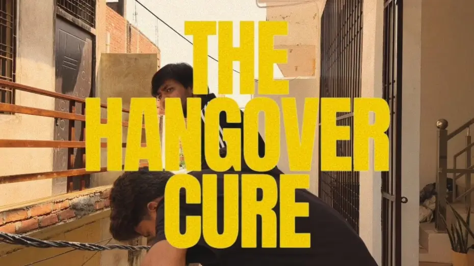 Wideo do filmu The Hangover Cure — THE HANGOVER CURE a short film by Ranveer Chauhan | Teaser