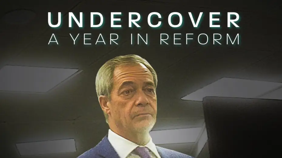 Wideo do filmu Undercover: A Year in Reform — Undercover Inside Reform UK: Full ITV Exposure Documentary