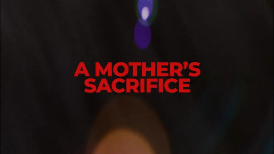 Wideo do filmu A Mother's Sacrifice — A MOTHER'S SACRIFICE | OFFICIAL TRAILER | VIVA ONE