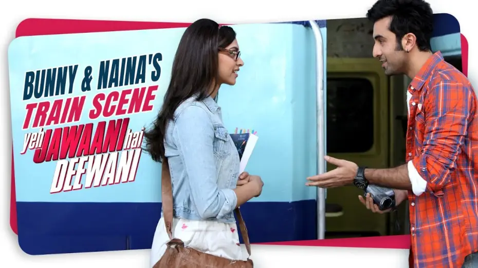 Wideo do filmu ये जवानी है दीवानी — Ranbir Kapoor & Deepika Padukone Train Scene