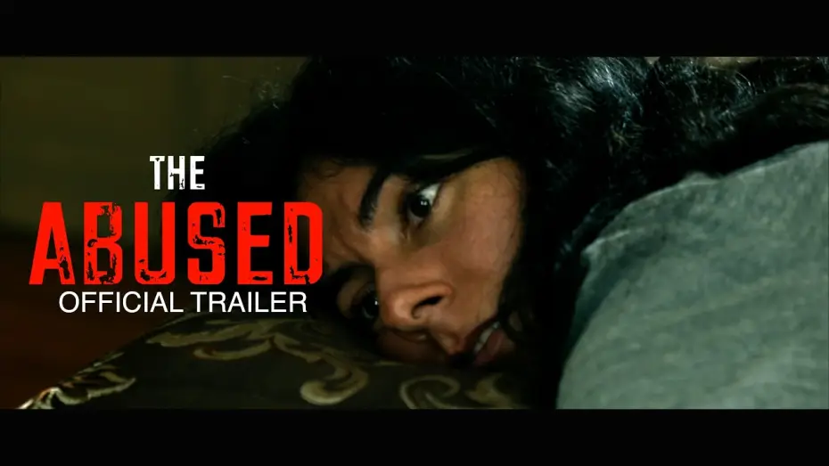Wideo do filmu The Abused — THE ABUSED- Official Trailer [HD] On TUBI and AMAZON PRIME