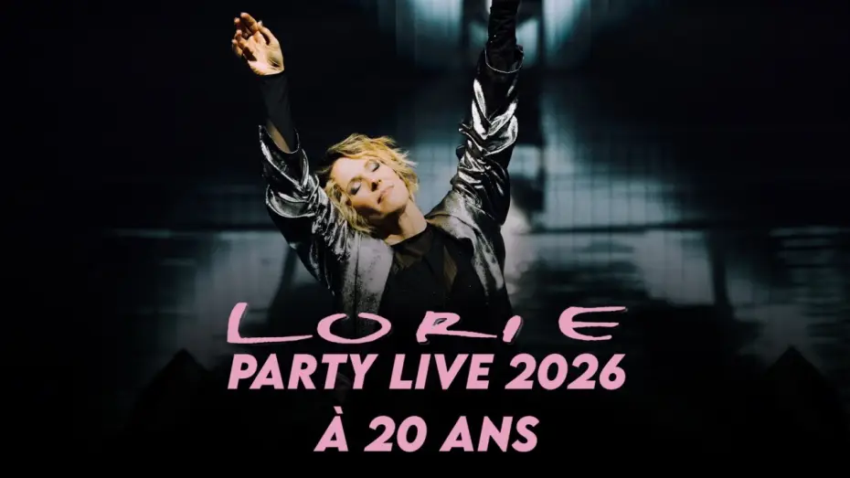 Wideo do filmu Lorie : derrière la positive attitude — Lorie - "À 20 ANS LORIE PARTY LIVE 2026" (Clip Officiel)